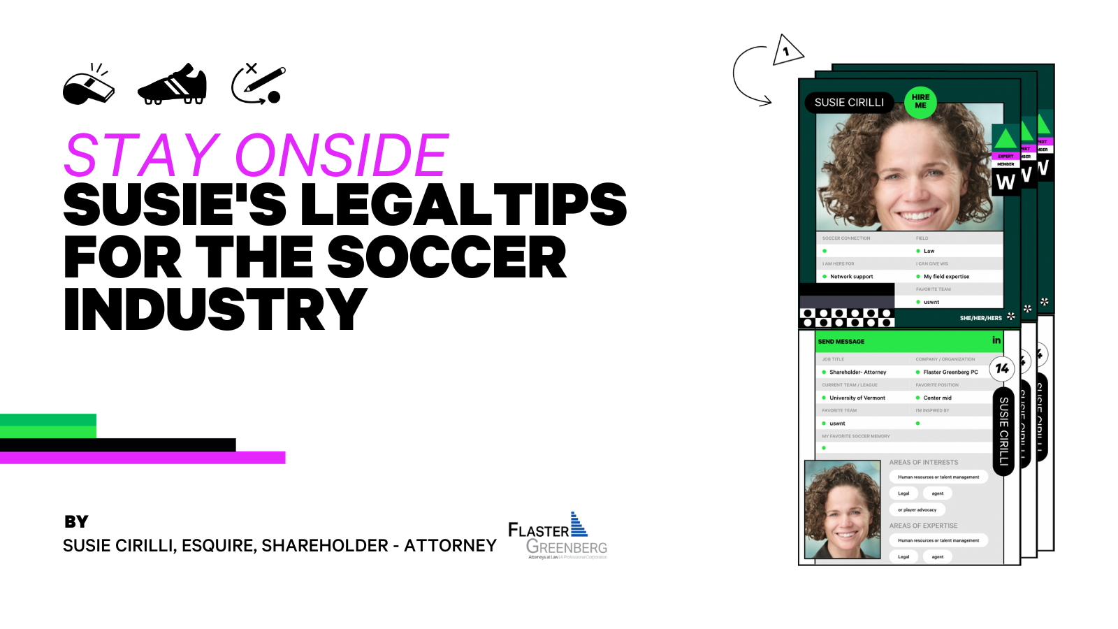 SUSIE’S LEGAL TIPS FOR THE SOCCER INDUSTRY